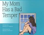 Cover of: My mom has a bad temper by Beverly H. Hopkins