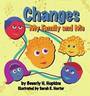 Cover of: Changes: my family and me