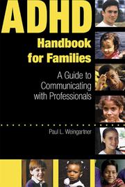 Cover of: ADHD Handbook for Families by Paul Weingartner