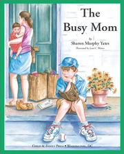 Cover of: The busy mom by Sharon Murphy Yates