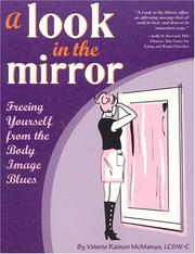 Cover of: A Look in the Mirror: Freeing Yourself From the Body Image Blues