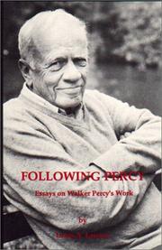 Cover of: Following Percy: essays on Walker Percy's work
