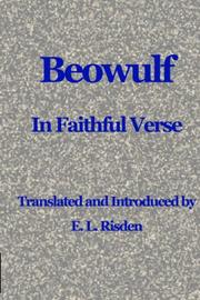 Beowulf in Faithful Verse by E. L. Risden