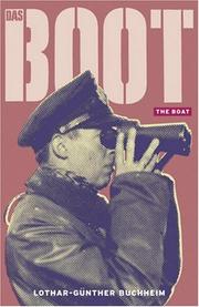 Cover of: Das Boot =: The boat : one of the best novels ever written about war
