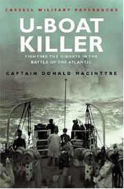 Cover of: U-Boat killer by Donald G. F. W. Macintyre