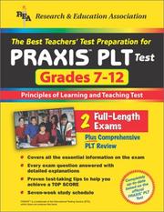 Cover of: The Best Teachers' Test Preparation for the Praxis Plt Test: Grades 7-12 : Principles of Learning and Teaching Test (Praxis PLT Tests)