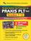 Cover of: The Best Teachers' Test Preparation for the Praxis Plt Test: Grades 7-12 