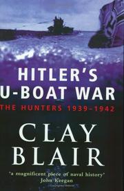 Cover of: Hitler's U-boat War by Clay Blair