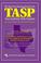 Cover of: The best test preparation for the TASP, Texas Academic Skills Program
