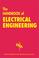 Cover of: The Handbook of Electrical Engineering (Handbooks & Guides)