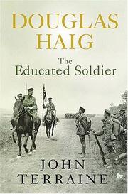 Cover of: DOUGLAS HAIG: The Educated Soldier (Cassell)