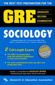 Cover of: The best test preparation for the GRE, Graduate Record Examination, in sociology by Research and Education Association, Attrices Dean Griffin