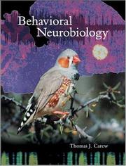 Cover of: Behavioral Neurobiology by Thomas J. Carew