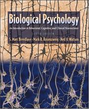 Biological Psychology by S. Marc Breedlove, Mark R. Rosenzweig, Neil V. Watson