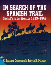 In search of the Spanish Trail by C. Gregory Crampton