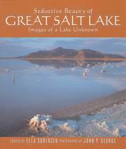 Cover of: Seductive beauty of Great Salt Lake by Ella Sorensen