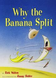 Why the banana split by Rick Walton
