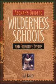 Cover of: Aboman's Guide to Wilderness Schools and Primitive Events