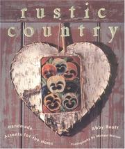 Cover of: Rustic Country: Handmade Accents for the Home