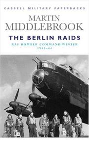 The Berlin Raids by Martin Middlebrook