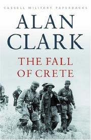 The fall of Crete by Alan Clark
