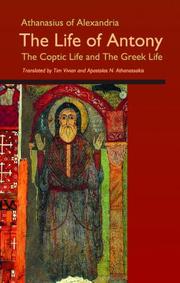 Cover of: The Life of Antony by Athanasius Saint, Patriarch of Alexandria