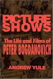 Cover of: Picture shows: the life and films of Peter Bogdanovich