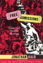 Cover of: Free admissions by Jonathan Kalb, Jonathan Kalb