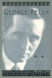 Cover of: Three Plays By George Kelly | George Kelly