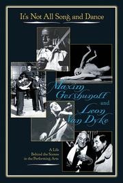 Cover of: It's Not All Song and Dance by Maxim Gershunoff, Leon Van Dyke