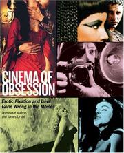 Cover of: Cinema of Obsession: Erotic Fixation and Love Gone Wrong in the Movies