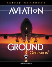 Cover of: Aviation Ground Operation Safety Handbook