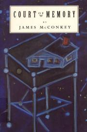Court of memory by James McConkey