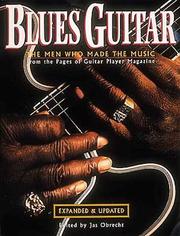 Cover of: Blues guitar by edited by Jas Obrecht.