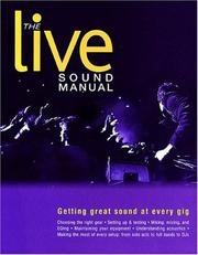 The Live Sound Manual by Ben Duncan