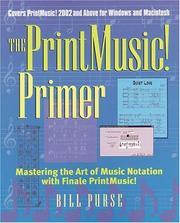 Cover of: The PrintMusic Primer: Mastering the Art of Music Notation with Finale PrintMusic