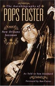 The autobiography of Pops Foster by Pops Foster, Tom Stoddard