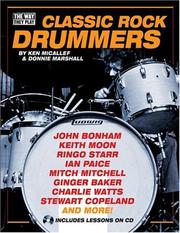 Cover of: Classic Rock Drummers (Way They Play, The) by Ken Micallef