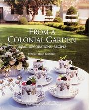 Cover of: From A Colonial Garden: Ideas, Decorations, Recipes