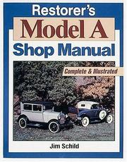 Cover of: Restorer's Model A shop manual: complete & illustrated