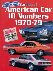 Cover of: Catalog of American car ID numbers 1970-79 by compiled by the staff of Cars & parts magazine.