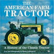 Cover of: The American farm tractor: a history of the classic tractor