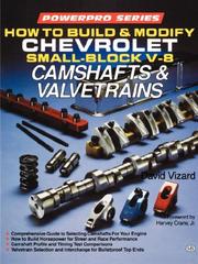 Cover of: How to build & modify Chevrolet small-block V-8 camshafts & valvetrains