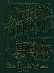 Cover of: Encyclopedia of American farm tractors by C. H. Wendel