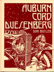 Cover of: Auburn, Cord, Duesenberg by Don Butler