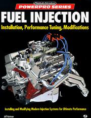 Cover of: Fuel injection: installation, performance tuning, modifications