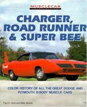Charger, Road Runner & Super Bee by Paul A. Herd