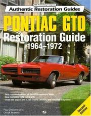 Pontiac GTO restoration guide, 1964-1972 by Paul Zazarine