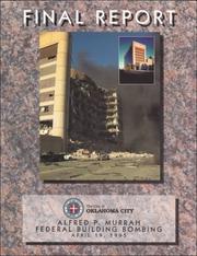 Cover of: Alfred P. Murrah Federal Building bombing, April 19, 1995 by [written & compiled by The City of Oklahoma City Document Management Team].