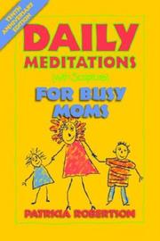 Cover of: Daily Meditations (With Scripture) for Busy Moms (With Scripture for Busy Moms)